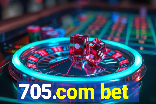 705.com bet